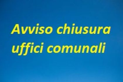 Chiusura uffici comunali